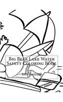 Big Bear Lake Water Safety Coloring Book