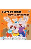 I Love to Share Amo Condividere: English Italian Bilingual Book