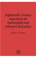 Eighteenth-Century Arguments for Immortality and Johnson's Rasselas