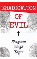Eradication of Evil