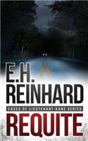 Requite: (Cases of Lieutenant Kane Series Book 2)(Cases of Lieutenant Kane)