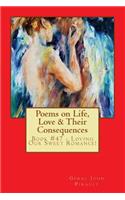 Poems on Life, Love & Their Consequences