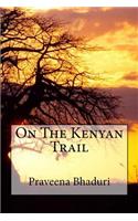 On The Kenyan Trail