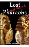 Lost (and Found) Pharaohs