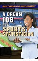 Dream Job as a Sports Statistician