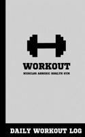 Daily Workout Log