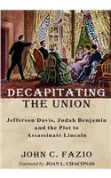 Decapitating the Union