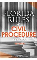 Florida Rules of Civil Procedure (2017 Edition)