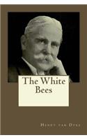 White Bees