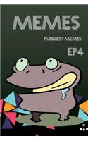 Memes Funniest Memes Ep4