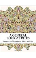 A General Look at Rites