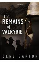 The Remains of Valkyrie