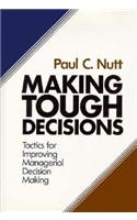 Making Tough Decisions