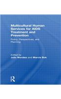 Multicultural Human Services for AIDS Treatment and Prevention
