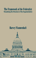 The Framework of the Federalist