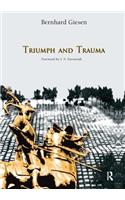 Triumph and Trauma