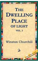 Dwelling-Place of Light, Vol 3