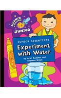 Junior Scientists: Experiment with Water