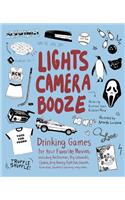 Lights Camera Booze