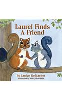 Laurel Finds A Friend