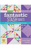 Fantastic Stash Quilts