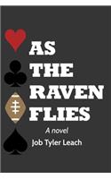 As the Raven Flies