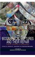 Biographical Ruptures and Their Repair