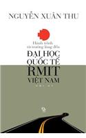Hanh Trinh Tu Truong Lang Den Dai Hoc Quoc Te Rmit Viet Nam: Hoi KY(Vietnamese)