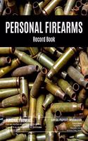 Personal Firearms Record Book: Gun Inventory Log Book Vol: 4 - Perfect for Firearms Acquisition and Disposition Record - Large Size 8.5"x11" (Gun Lovers Gifts for Men)(1 Perfect Log Book)
