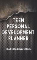 Teen Personal Development Planner Develop Christ Centered Goals
