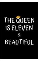 The Queen Is Eleven And Beautiful