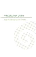 SUSE Linux Enterprise Server 12 - Virtualization Guide