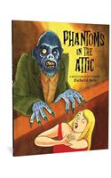 Phantoms in the Attic