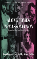 Along Comes the Association