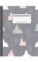 Composition Notebook: 120 Pages - Wide Ruled - For Boys Girls in Elementary or Middle School - Matte Cover with a Abstract Mountains Pattern