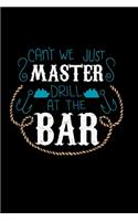 Can't We Just Muster Drill At The Bar: Muser drill Notebook for cruise holidays lined blank travel book 120 lined pages 6x9 ideal for holidays on the cruise ship