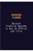 Inventory Planner Because Freaking Awesome is not An Official Job Title