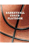 Basketball Coach Playbook: Blank Basketball Court Templates, Player Roster, Record Statistics, Game Schedule, Notebook Journal