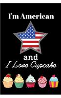 I'm American and I Love Cupcake