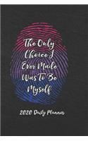 2020 Daily Planner: Rainbow, Be Myself