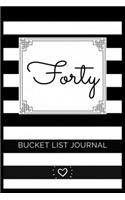 Forty Bucket List Journal