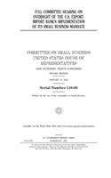 Full committee hearing on oversight of the U.S. Export-Import Bank's implementation of its small business mandate
