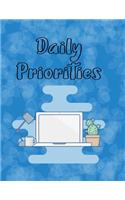 Daily Priorities: Daily Priorities Journal Notebook for Work Priority Important Tasks Tracker Blank Pages With Prompts for Office To-Do List Daily Schedule Action Wor
