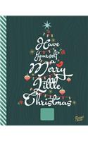 Have Yourself A Merry Little Christmas