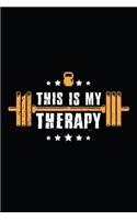 This Is My Therapy