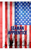 Seaman Apprentice US Army Notebook: This Notebook is specially for Seaman Apprentice. 120 pages with dot lines. Unique Notebook for all Soldiers or Vererans. Perfect as a Gift or a on 