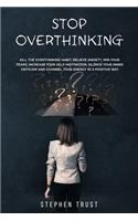 Stop Overthinking