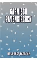 Garmisch Patenkirchen Urlaubstagebuch