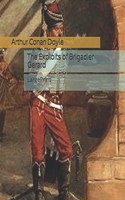 The Exploits of Brigadier Gerard: LargePrint