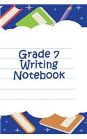 Grade 7 Writing Notebook